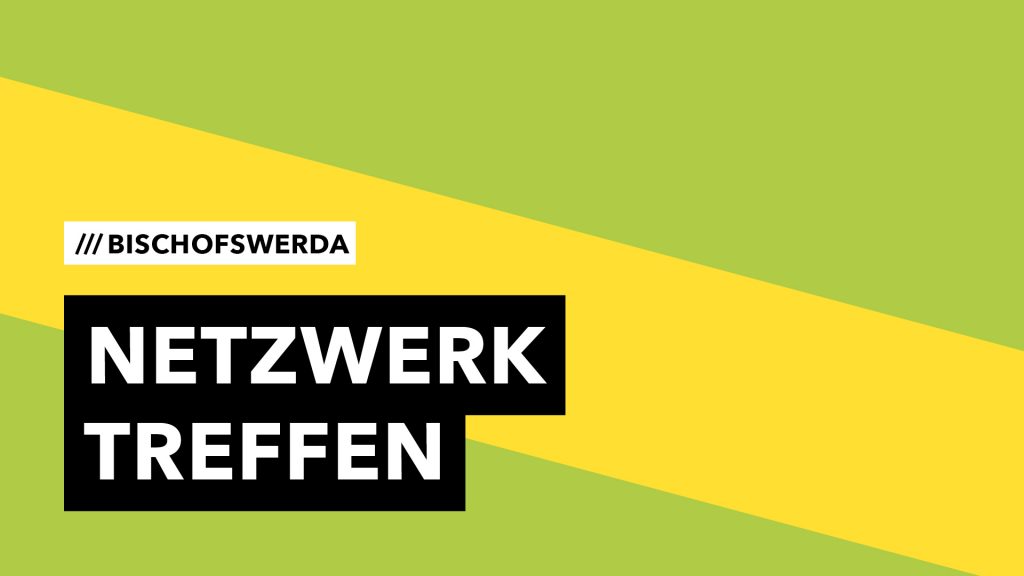 Netzwerktreffen Bischofswerda (1)