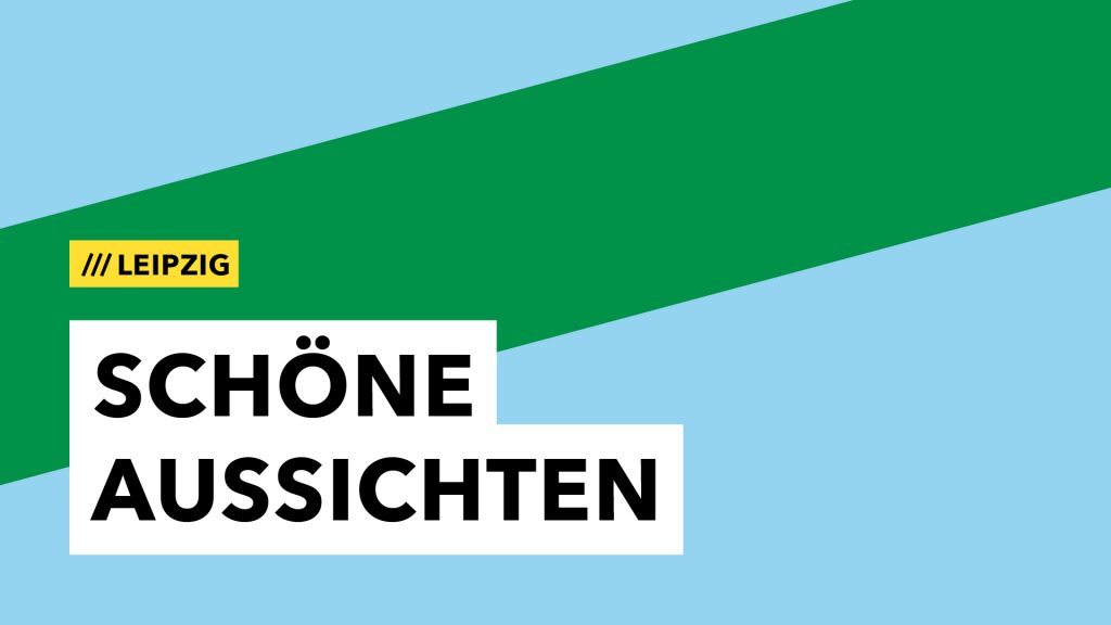 KREATIVES SACHSEN - Schöne Aussichten