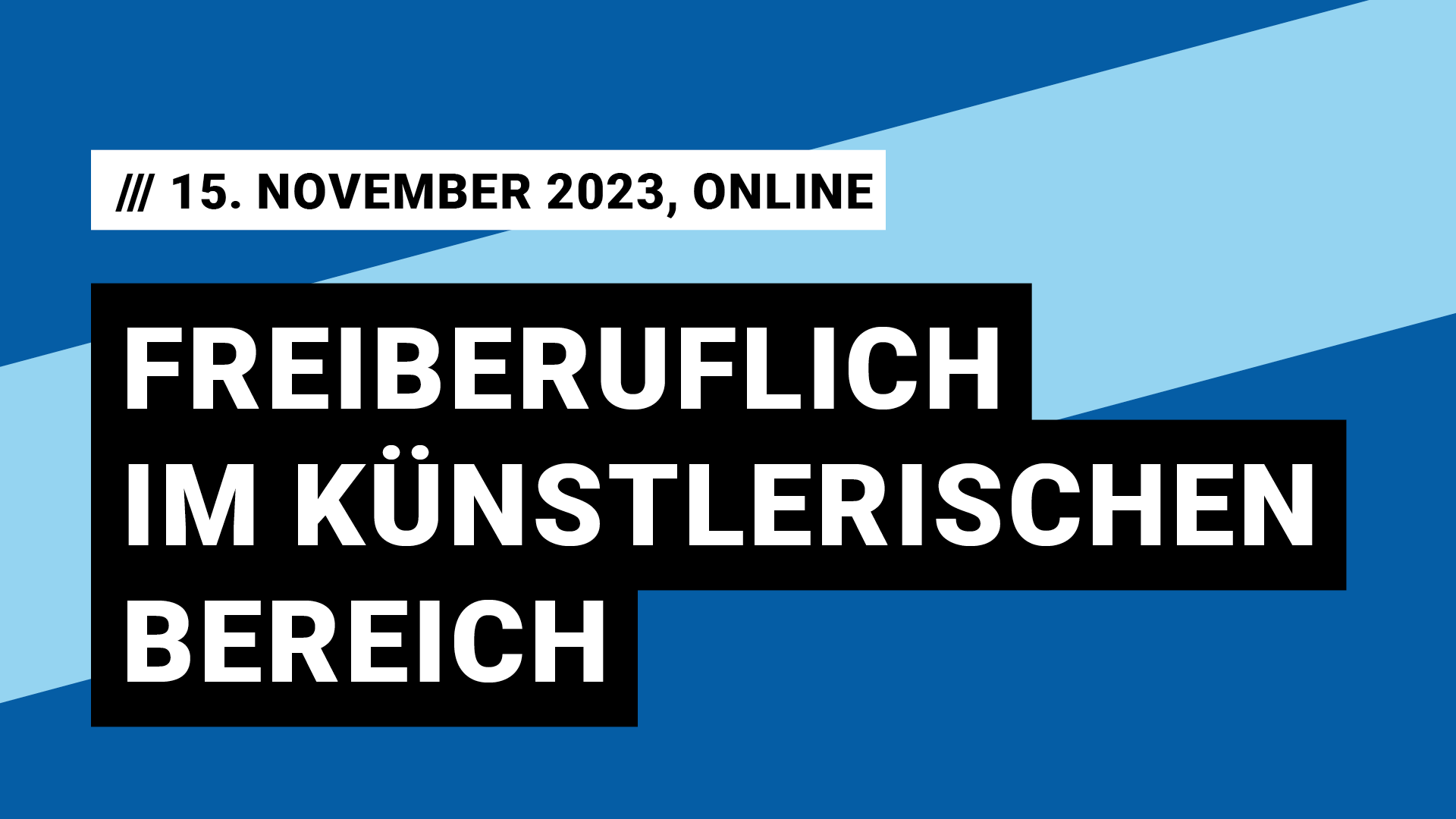 Freiberuflich im künstlerischen Bereich