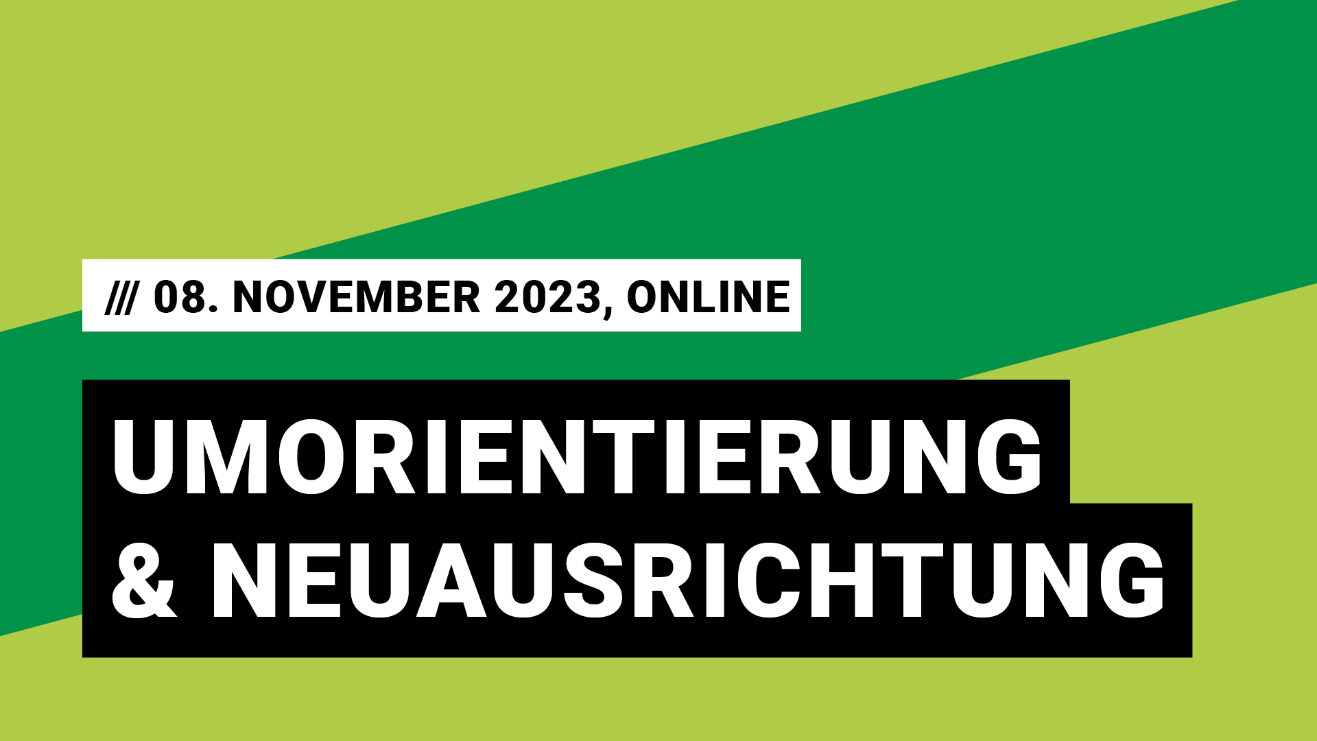 Umorientierung und Neuausrichtung
