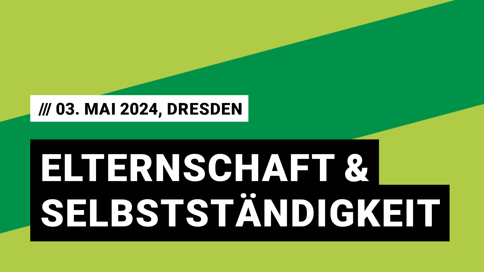 Titelbild Veranstaltung Elternschaft und Selbstständigkeit mit Datum 03. Mai 2024, online