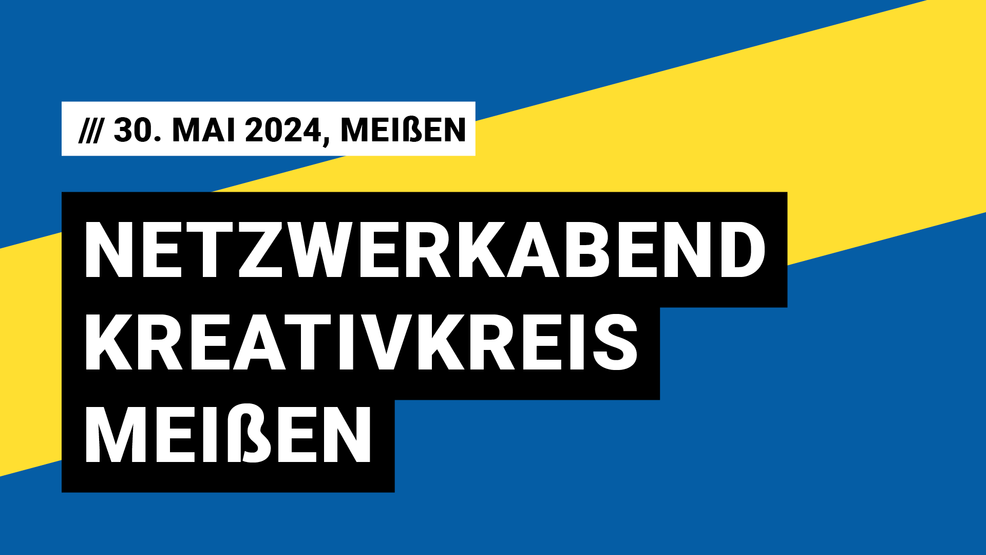 Titelbild Veranstaltung Netzwerkabend Kreativkreis Meißen mit Datum 30. Mai 2024, Meißen