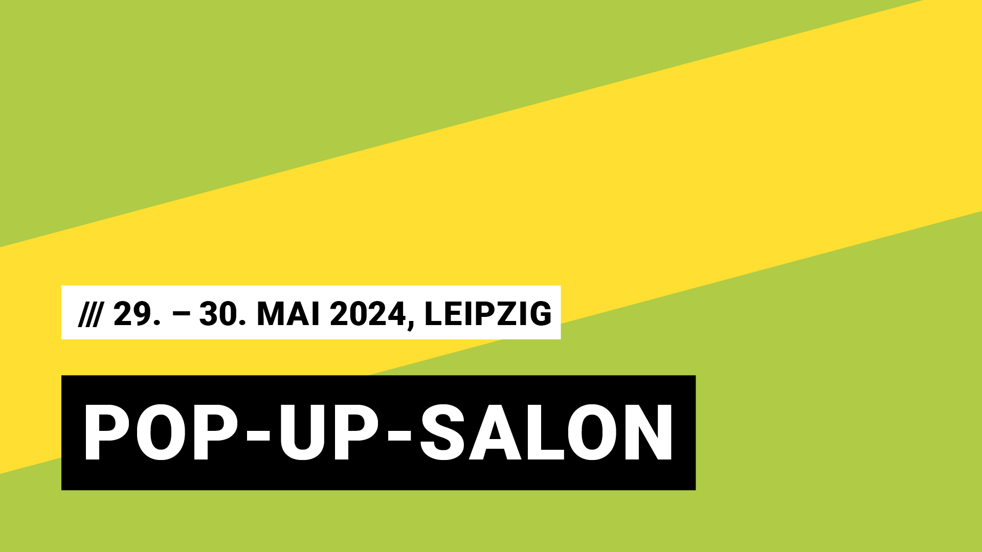 Titelbild Veranstaltung Popup Salon mit Datum 29. und 30. Mai 2024, auf dem MACHN Festival in Leipzig