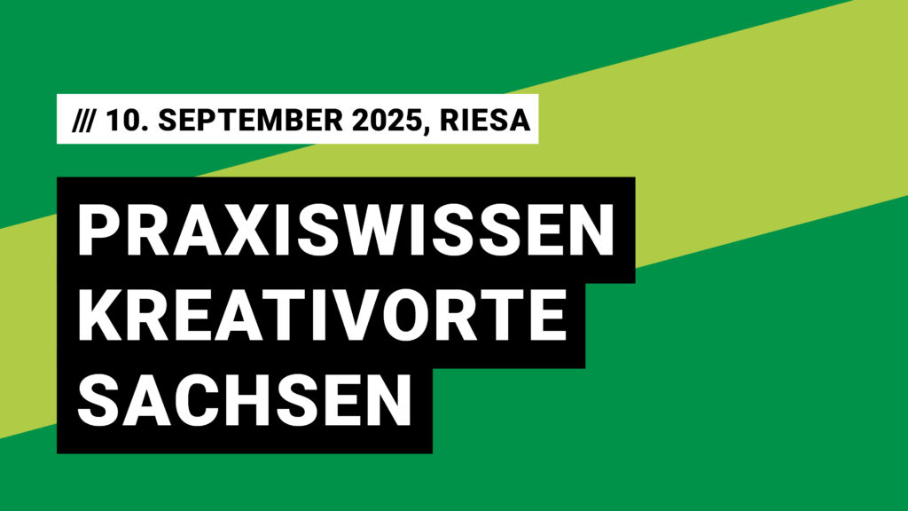 KreativesSachsen_Praxiswissen Kreativorte Sachsen
