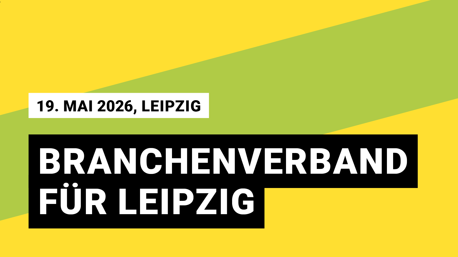 19. Mai 2026, Leipzig, Ein Branchenverband für Leipzig