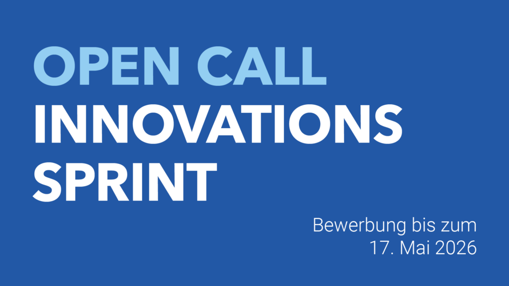 Open Call, Innovationssprint, Bewerbung bis zum 17. Mai 2026