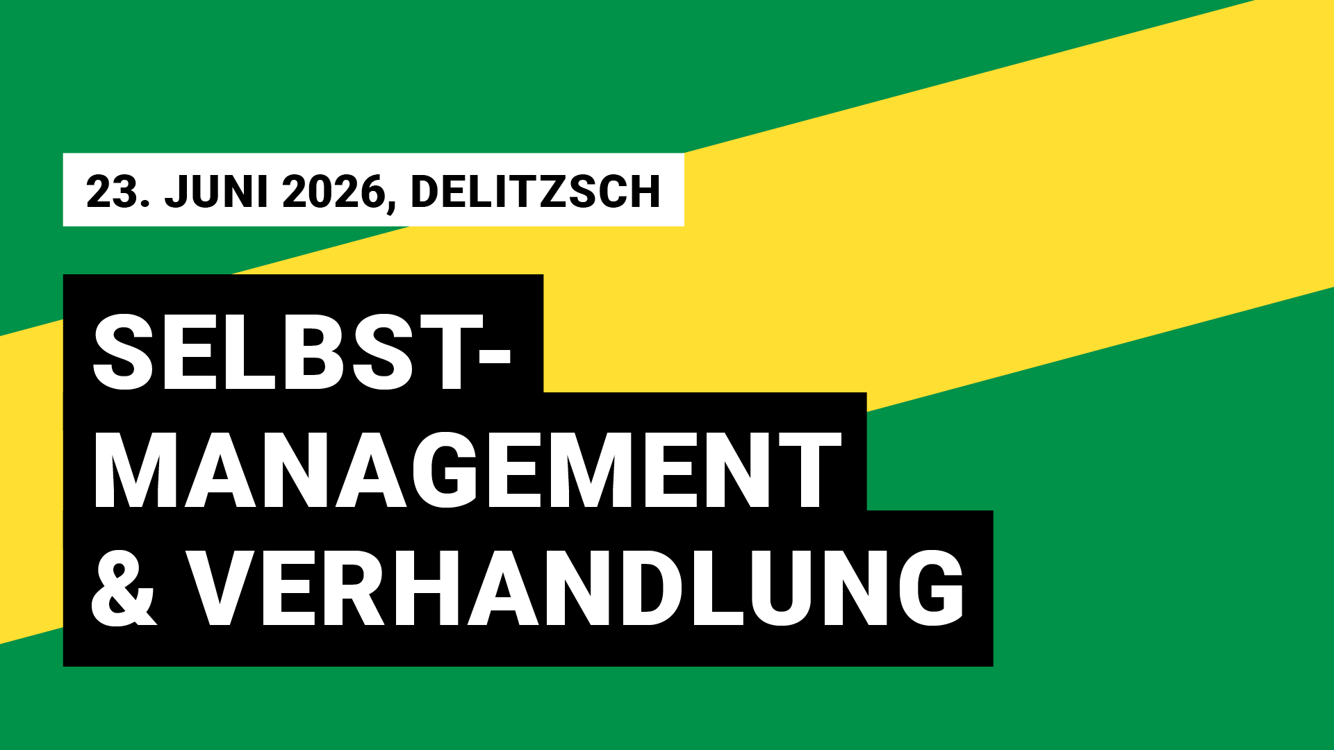 23. Juni 2026, Delitzsch, Selbstmanagement und Verhandlung