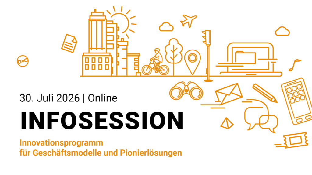 Infosession zum Innovationsprogramm für Geschäftsmodelle und Pionierlösungen (IGP)