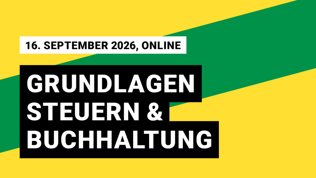 16. September 2026, online Grundlagen Steuern & Buchhaltung