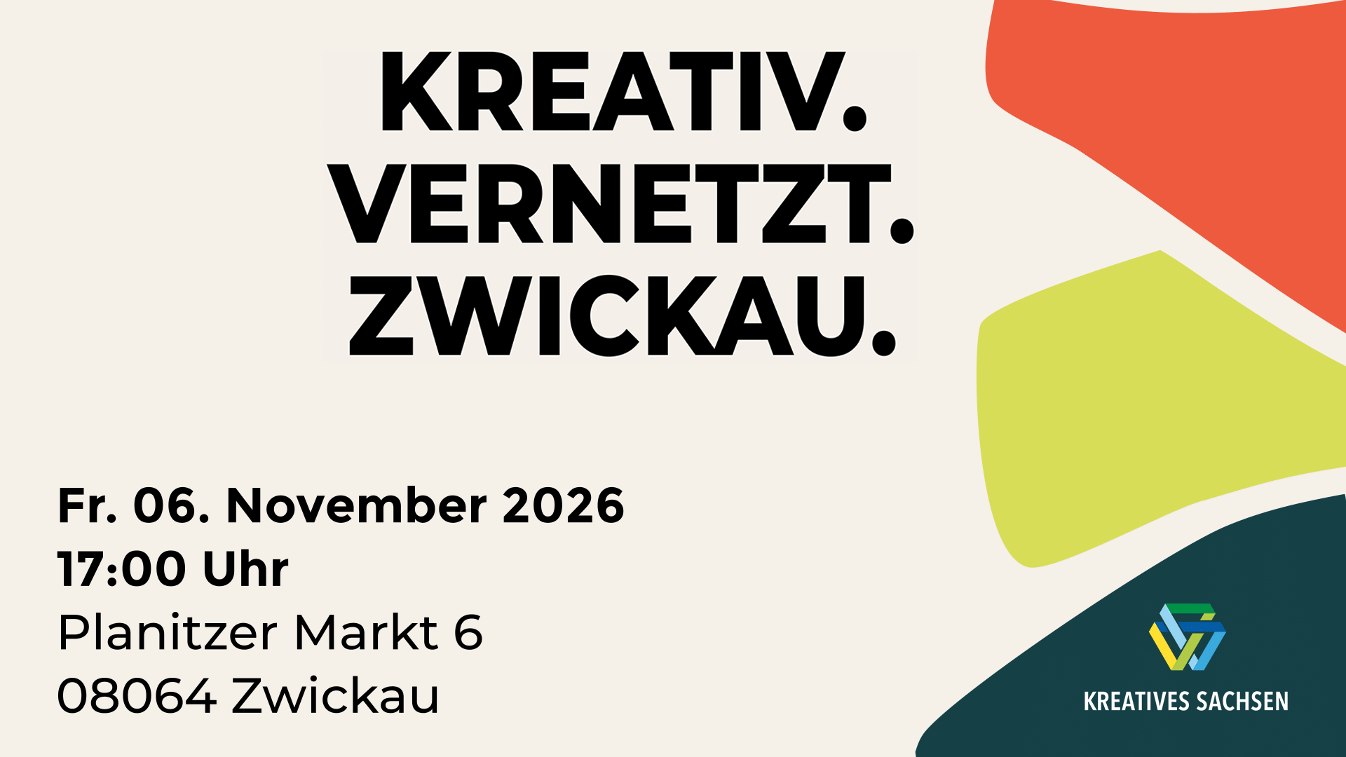 Kreativ. Vernetzt. Zwickau, Freitag, 06. November 2026, Planitzer Markt 6 in 08064 Zwickau